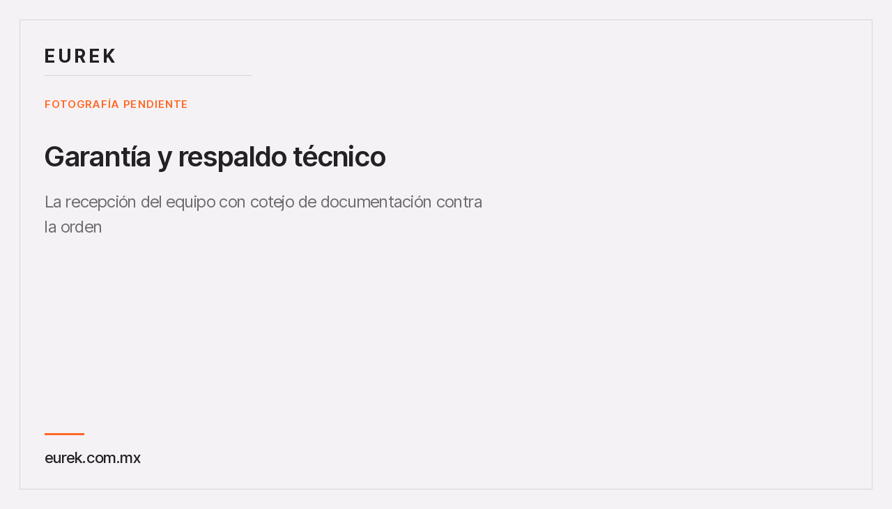 Espacio reservado para la fotografía de la recepción del equipo con cotejo de documentación contra la orden