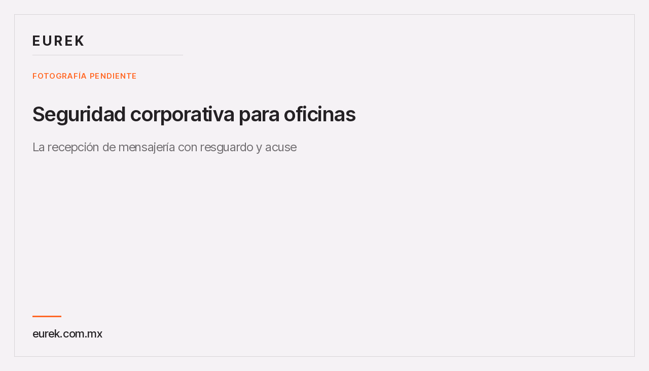 Espacio reservado para la fotografía de la recepción de mensajería con resguardo y acuse