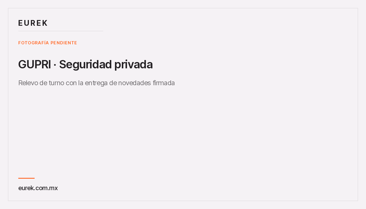 Espacio reservado para la fotografía del relevo de turno con la entrega de novedades firmada