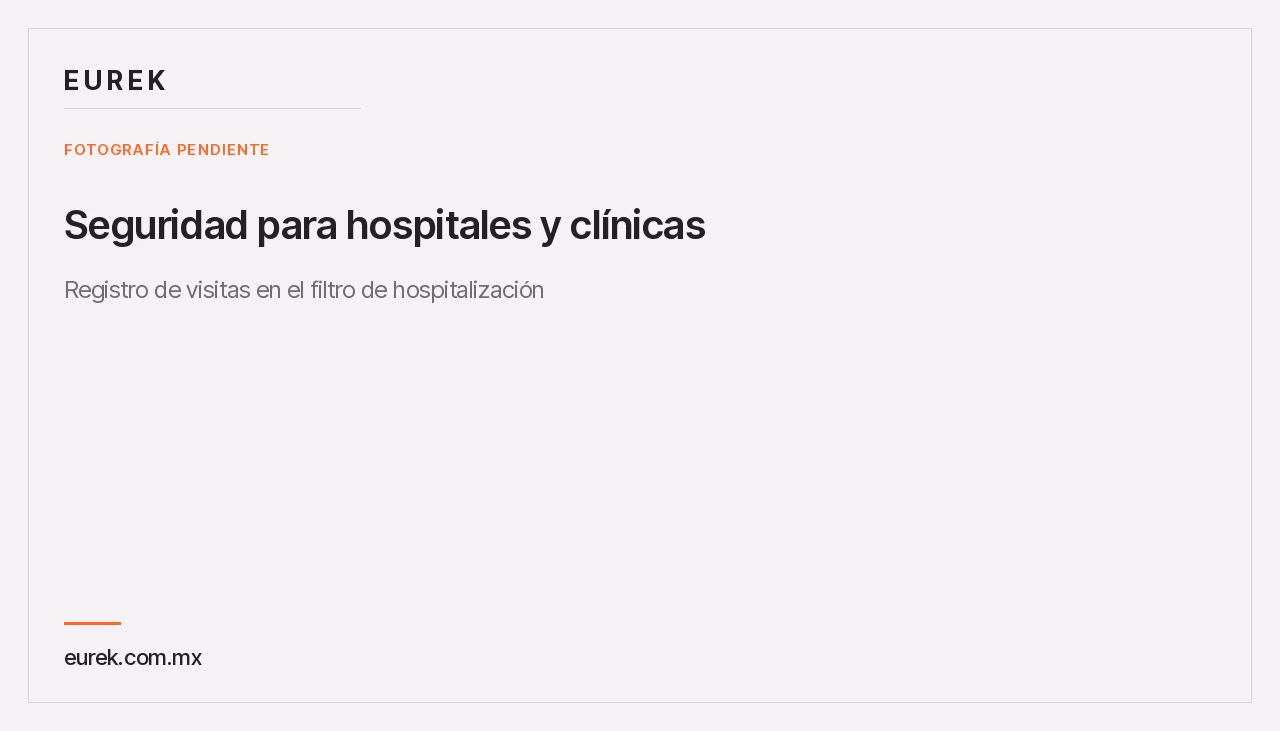 Espacio reservado para la fotografía del registro de visitas en el filtro de hospitalización