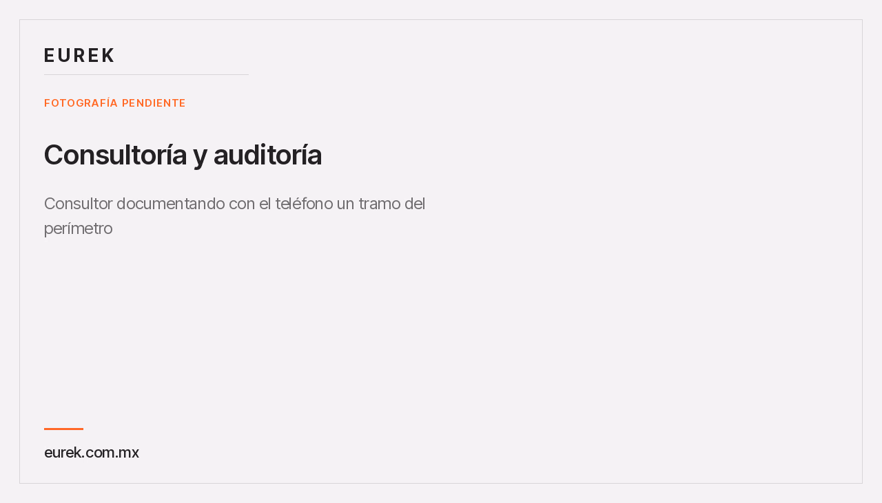 Espacio reservado para la fotografía del consultor documentando con el teléfono un tramo del perímetro durante el recorrido