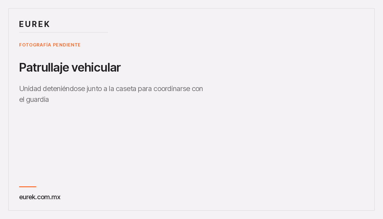 Espacio reservado para la fotografía de la unidad deteniéndose junto a la caseta para coordinarse con el guardia